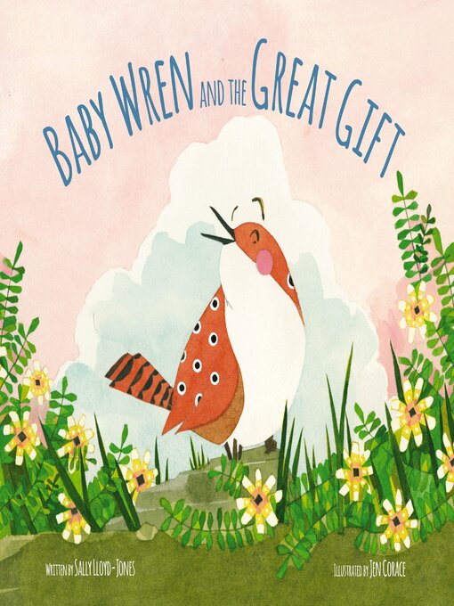 Title details for Baby Wren and the Great Gift by Sally Lloyd-Jones - Available